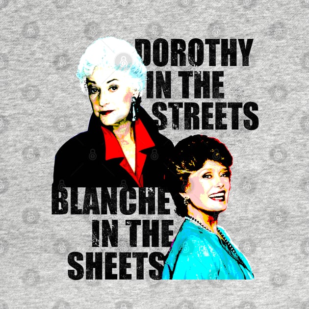 Dorothy and Blanche by RetroFreak